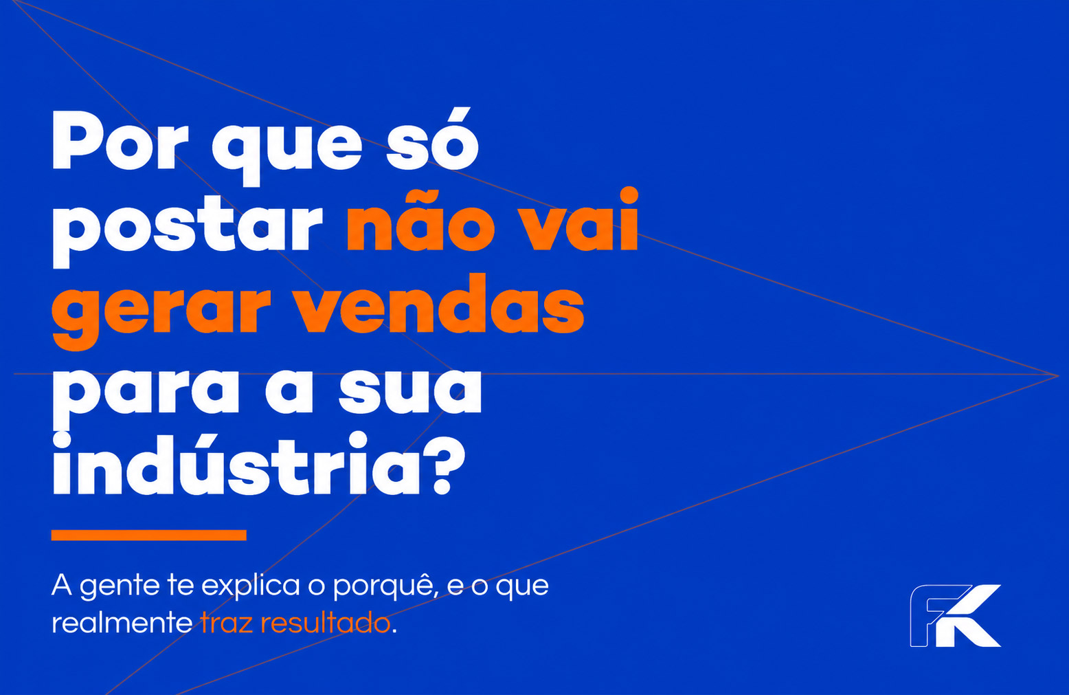 Sua indústria posta todo dia no Instagram. Então por que as vendas não aparecem?